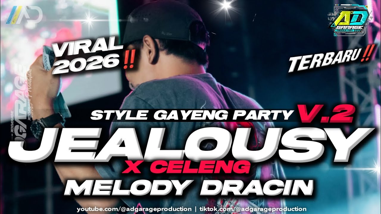 DJ JEALOUSY X CELENG MELODY DRAMA CINA ‼️TERBARU BASS HOREG 🔥 AD GARAGE PRODUCTION