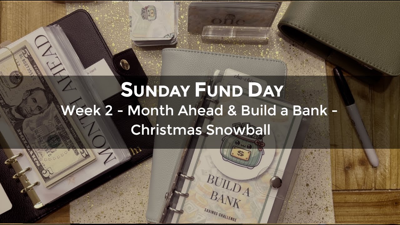Sunday Fund Day | Week #2 Month Ahead and Christmas Snowball