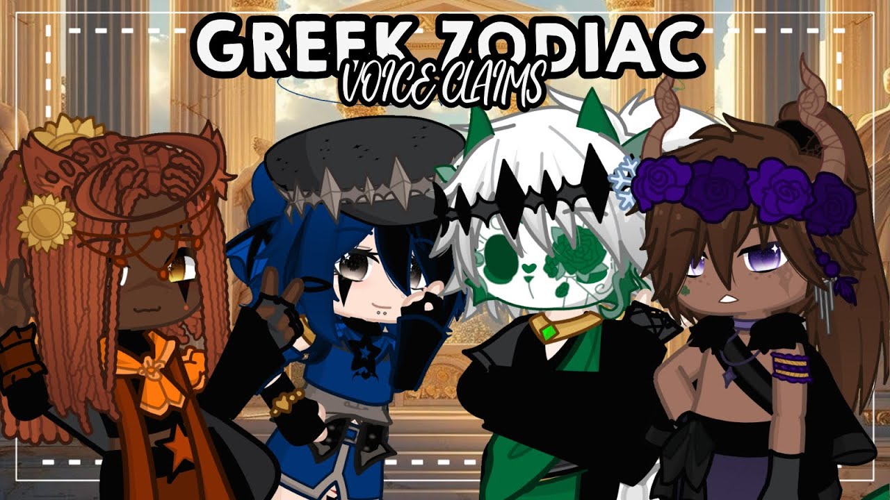 [🔥] Greek Mythology Zodiac Voice Claims | Gacha Life 2 | Zodiac Signs