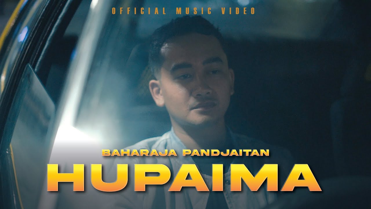 Baharaja Pandjaitan  - Hupaima | (Official Music Video)