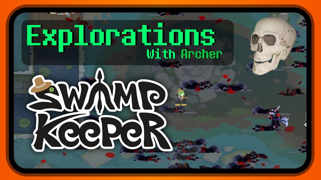 Explorations With Archer - Swamp Keeper (Demo)