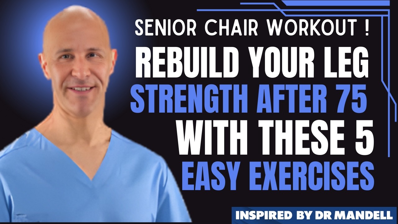 Rebuild Your Leg Strength After 75 With These 5 Easy Exercises | Senior Chair Workout