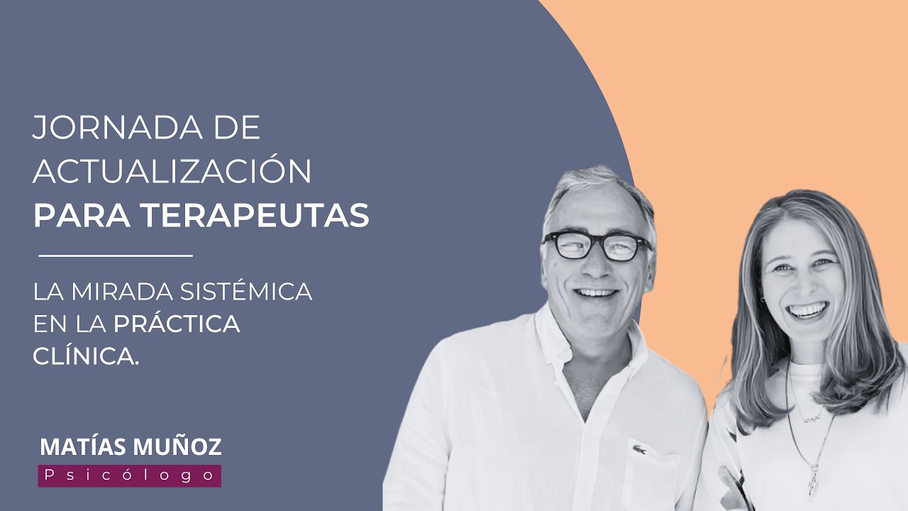 Jornada de actualización para terapeutas con Abigail Rapaport y Matías Muñoz
