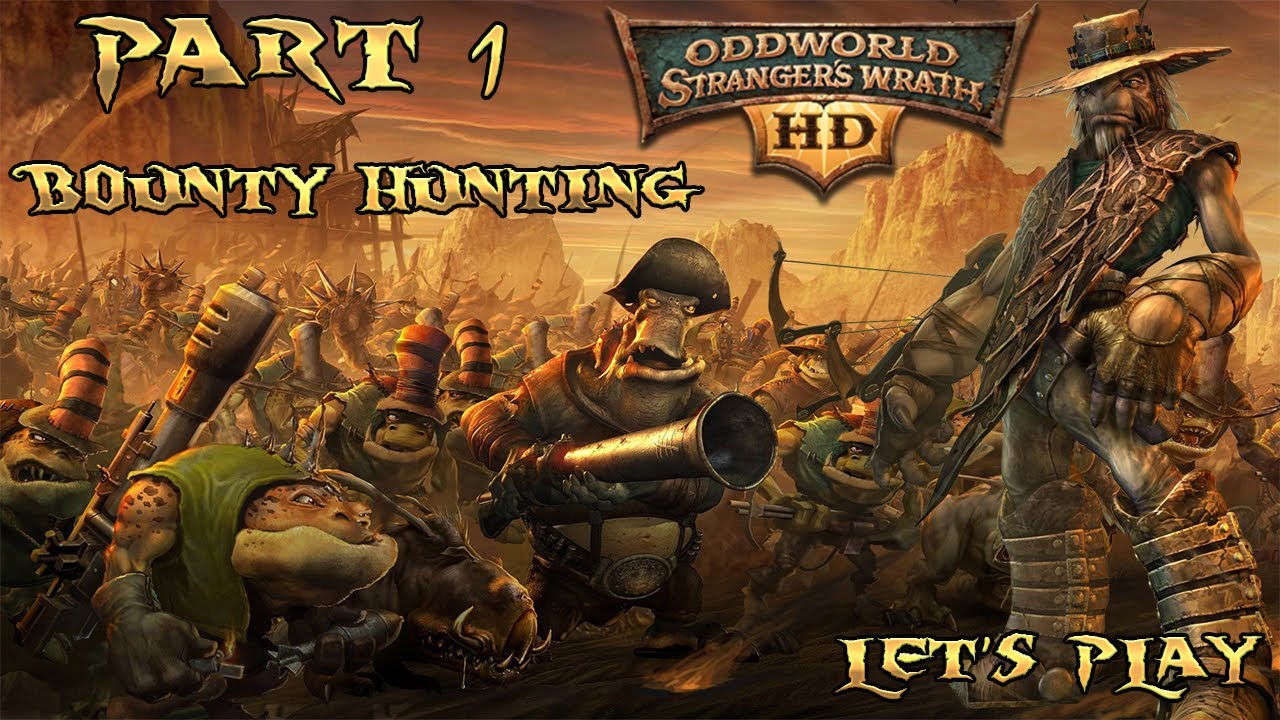 BOUNTY HUNTING | ODDWORLD: STRANGER'S WRATH HD | PART 1