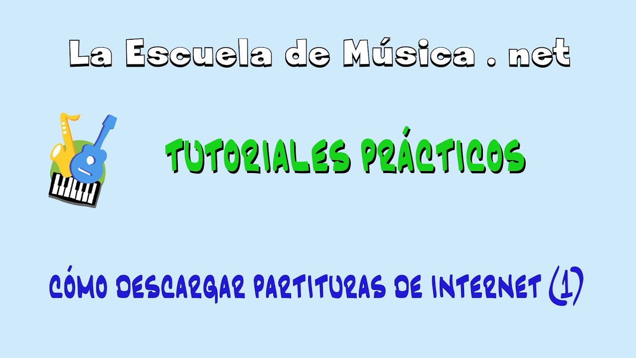 Cómo descargar partituras gratis de Internet - Tutorial 1