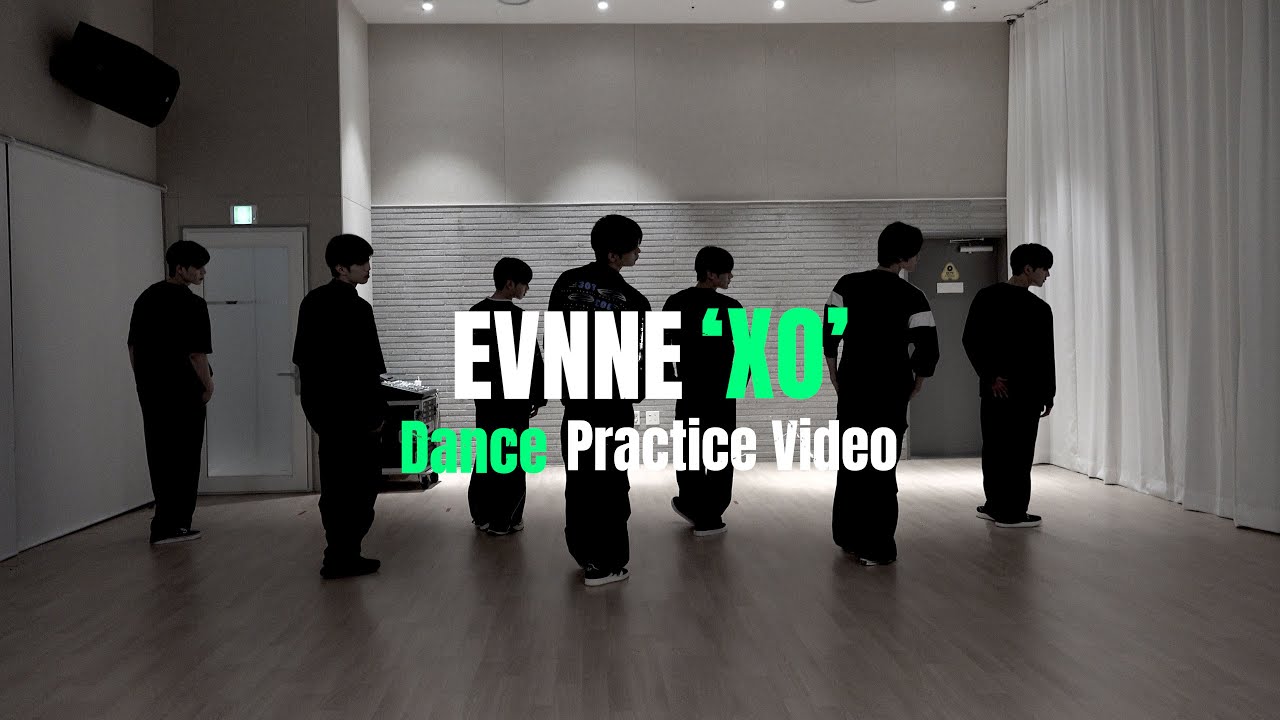 EVNNE (이븐) ‘XO’ Dance Practice Video