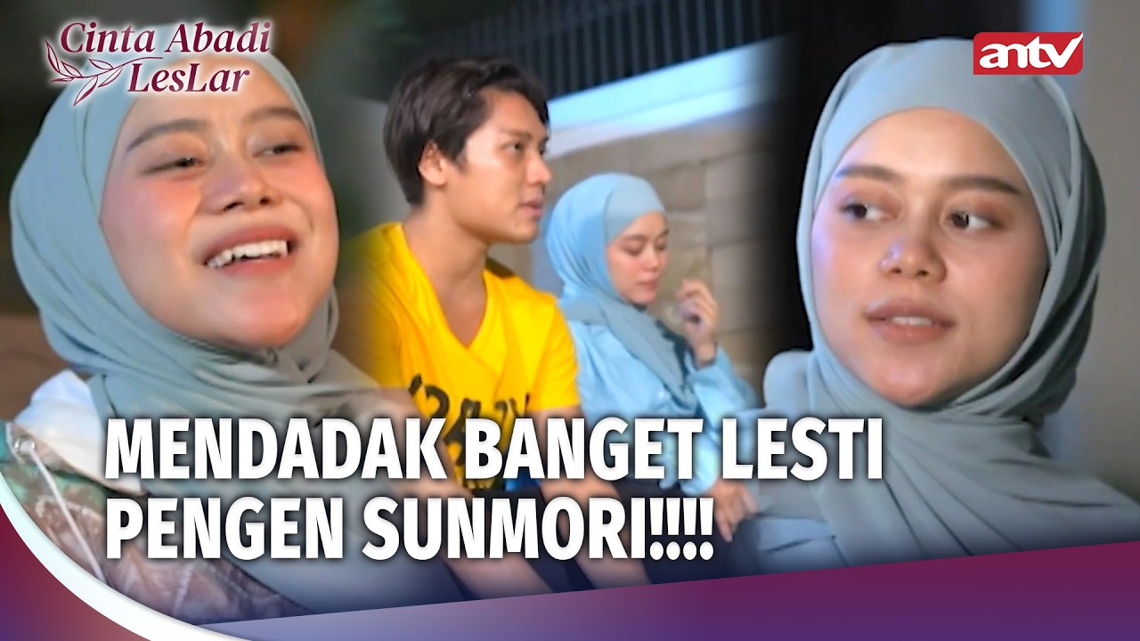 Kalo Mau Sunmori Nanti Aja Abis Lahiran! | Cinta Abadi Leslar Eps 22 (3/3)