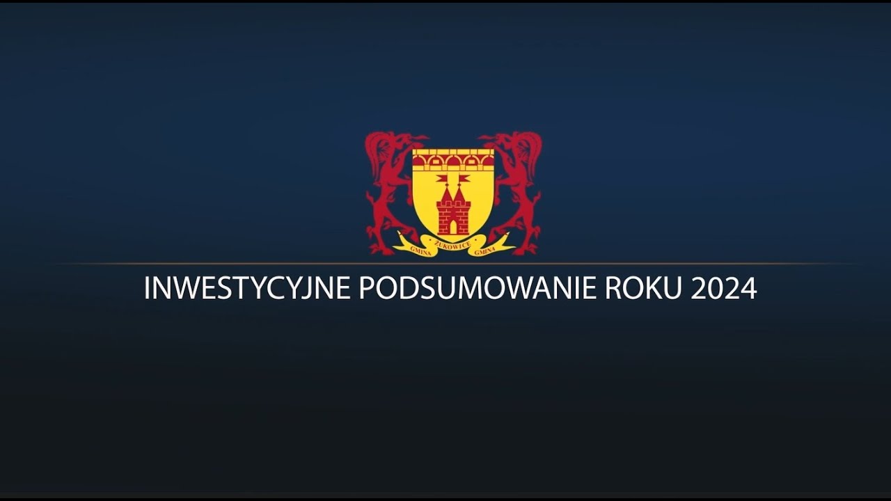 INWESTYCJE W GMINIE ŻUKOWICE W 2024 ROKU