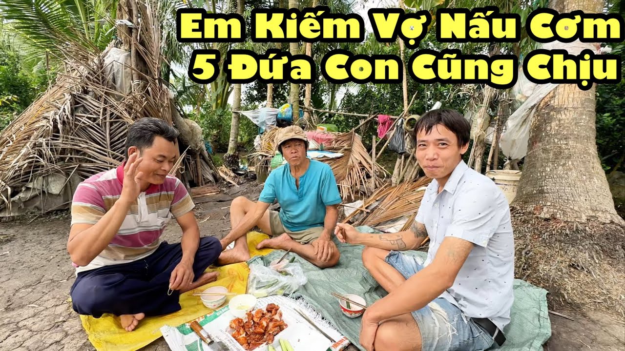 Bất ngờ em trai xuống tiếp chú giá xây chòi cao su muốn kiếm vợ về nấu cơm có 5 đứa con cũng chịu 