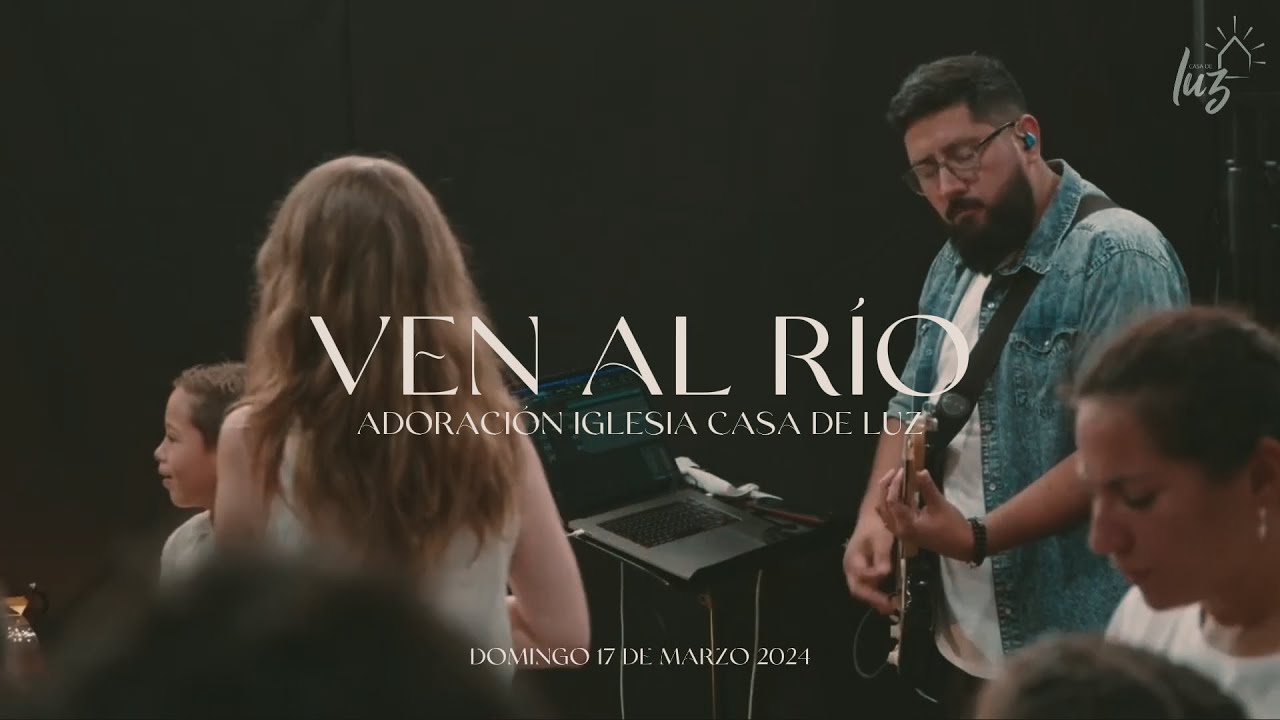 Ven al R&iacute;o - Momentos Casa de Luz | Puertas Eternas Feat. Consuelo Brehme