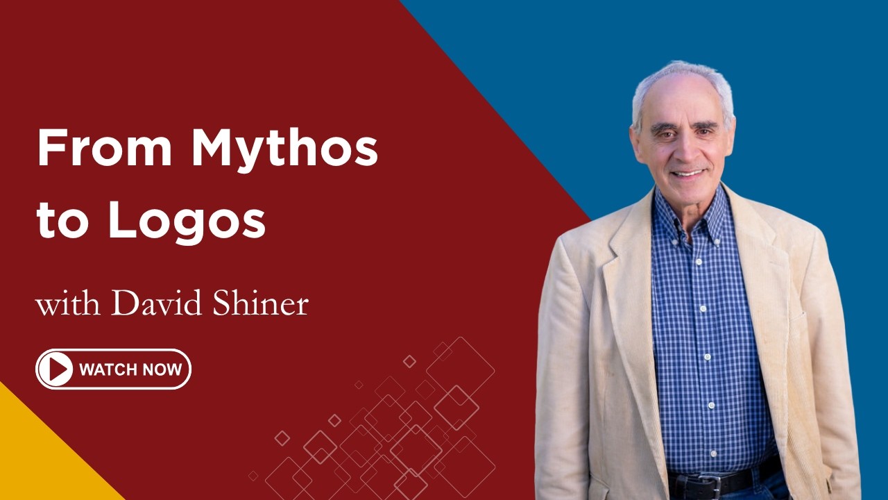 November 2023 First Friday Lecture: From Mythos to Logos