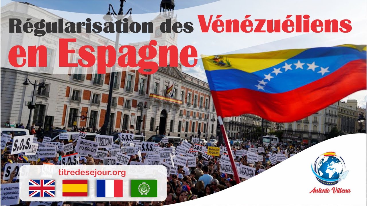 RÉGULARISATION DES VÉNÉZUÉLAIS EN ESPAGNE