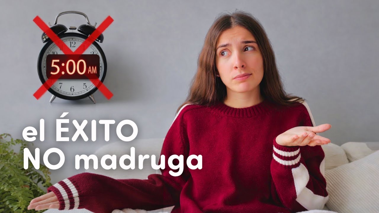 la mentira del éxito: levantarse a las 5am