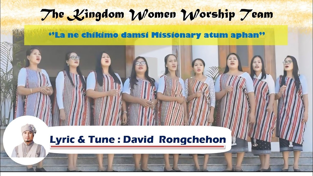 Lane chikimo damsi  || Missionary atum aphan