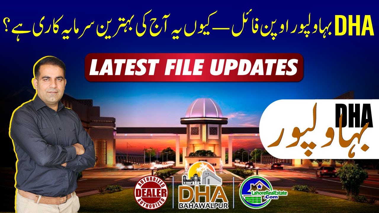 DHA Bahawalpur Files Update 2025 | Should You Buy Open Affidavit Files at Today&rsquo;s Low Prices?