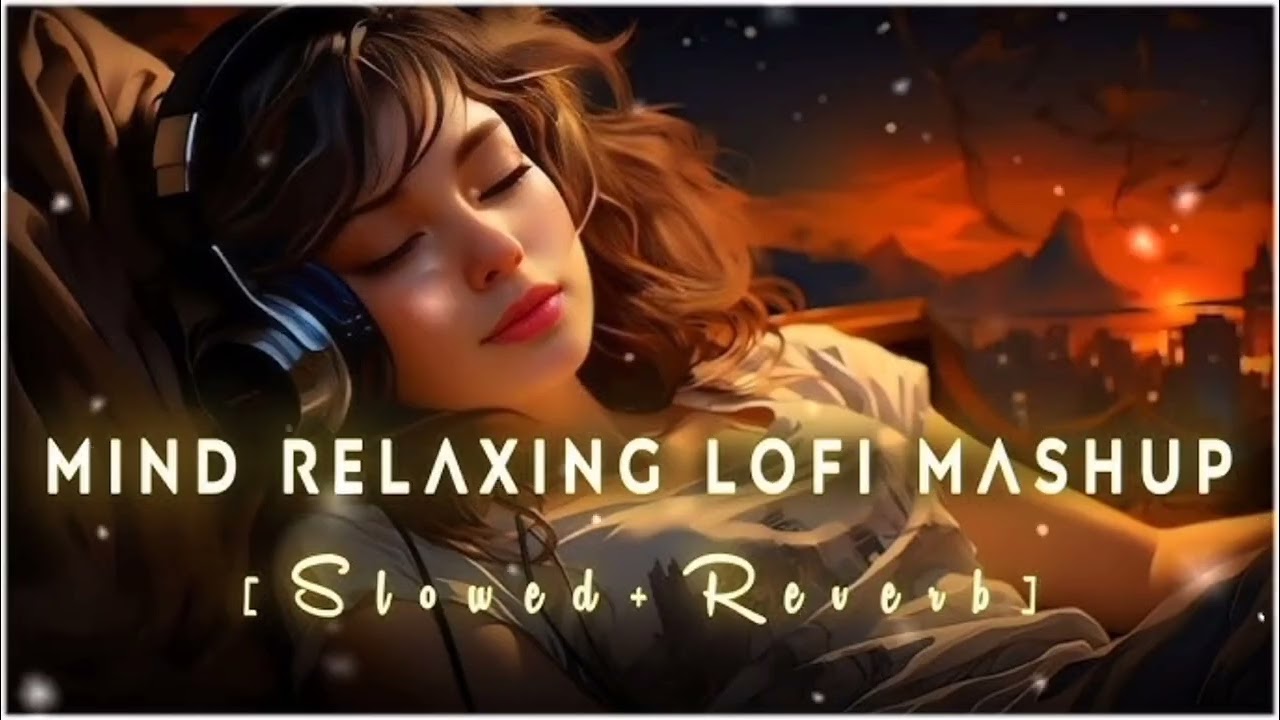 🎶 2026 Ultimate Mind Relaxing Lofi Beats | Study, Sleep & Chill 💫  #lofi #mashup 
