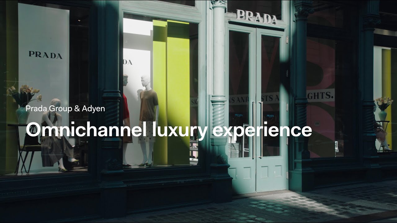 Prada Group & Adyen: Omnichannel luxury experience