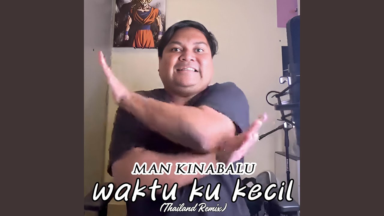 Waktu Ku Kecil (Thailand Remix)