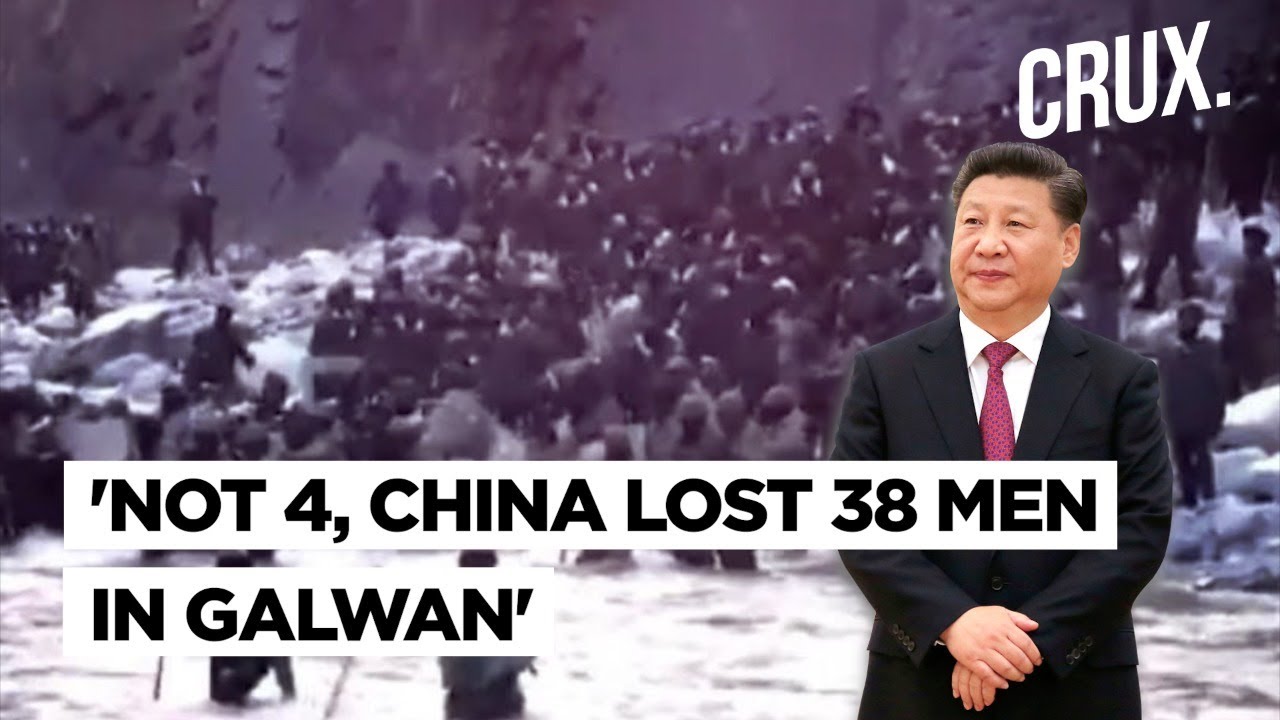 China's Galwan Lie Exposed l At Least 38 PLA Soldiers Died While Fighting Indian Forces In Ladakh