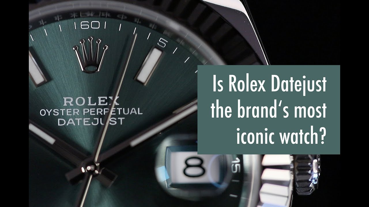Is Datejust the brand's most iconic watch?