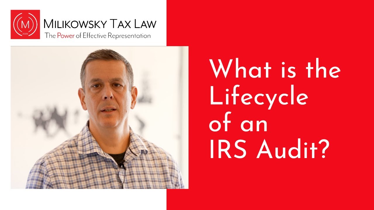 What is the Lifecycle of an IRS Audit?