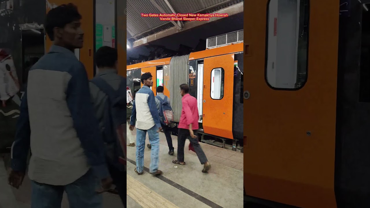 Two Gates Automatically Closed Kamakhay Howrah Vande Bharat Sleeper Express