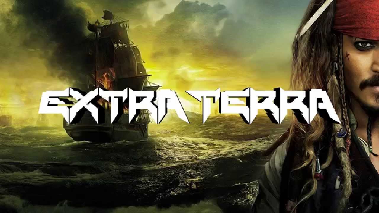 Extra Terra & Skyloud - He's a Pirate (Pirates of the Caribbean Dubstep Remix)