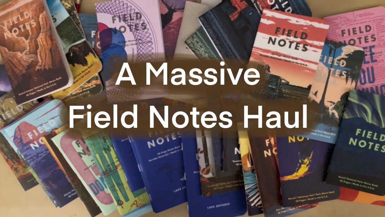 Oops I failed my stationery no-buy | a massive Field Notes haul