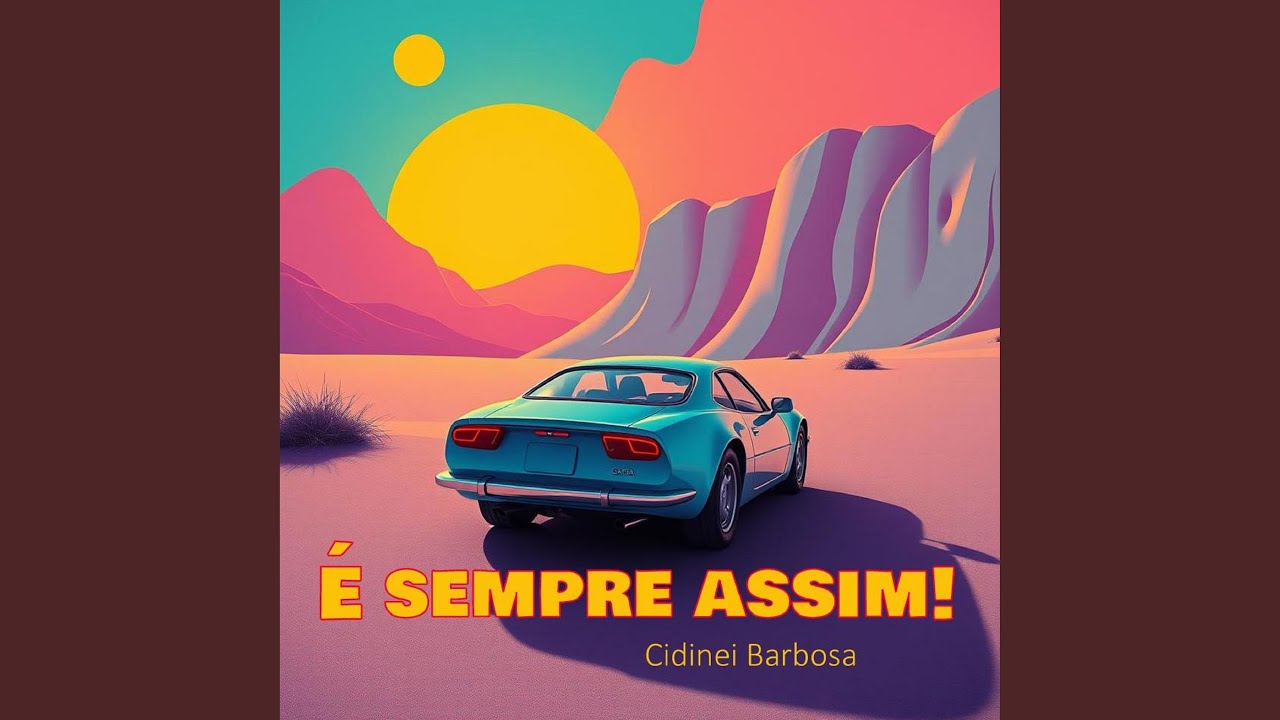 É Sempre Assim!
