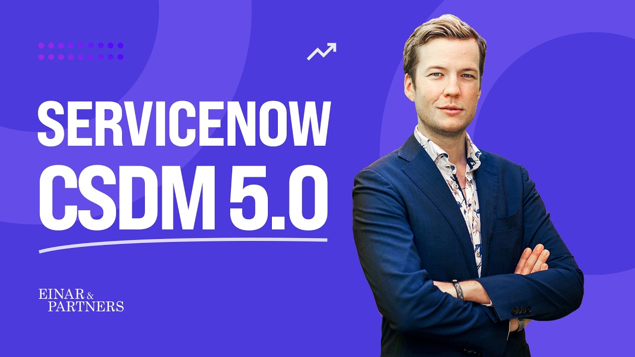 ServiceNow CSDM 5 - Strategic Forecast & Analysis