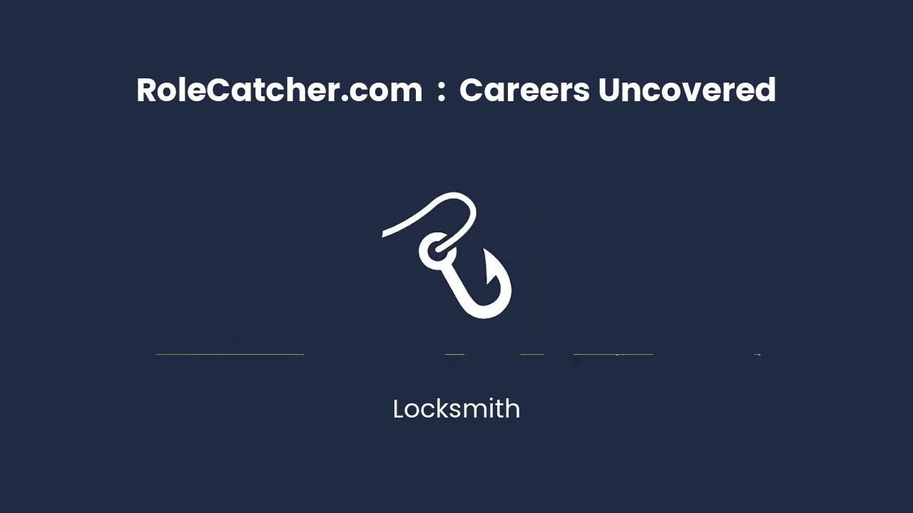 Locksmith : Careers Uncovered