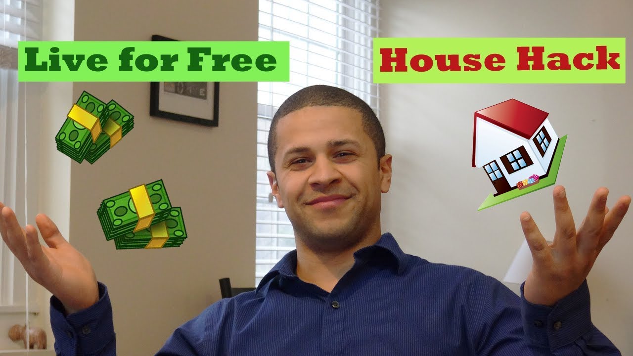 How You can Live for Free - House Hack