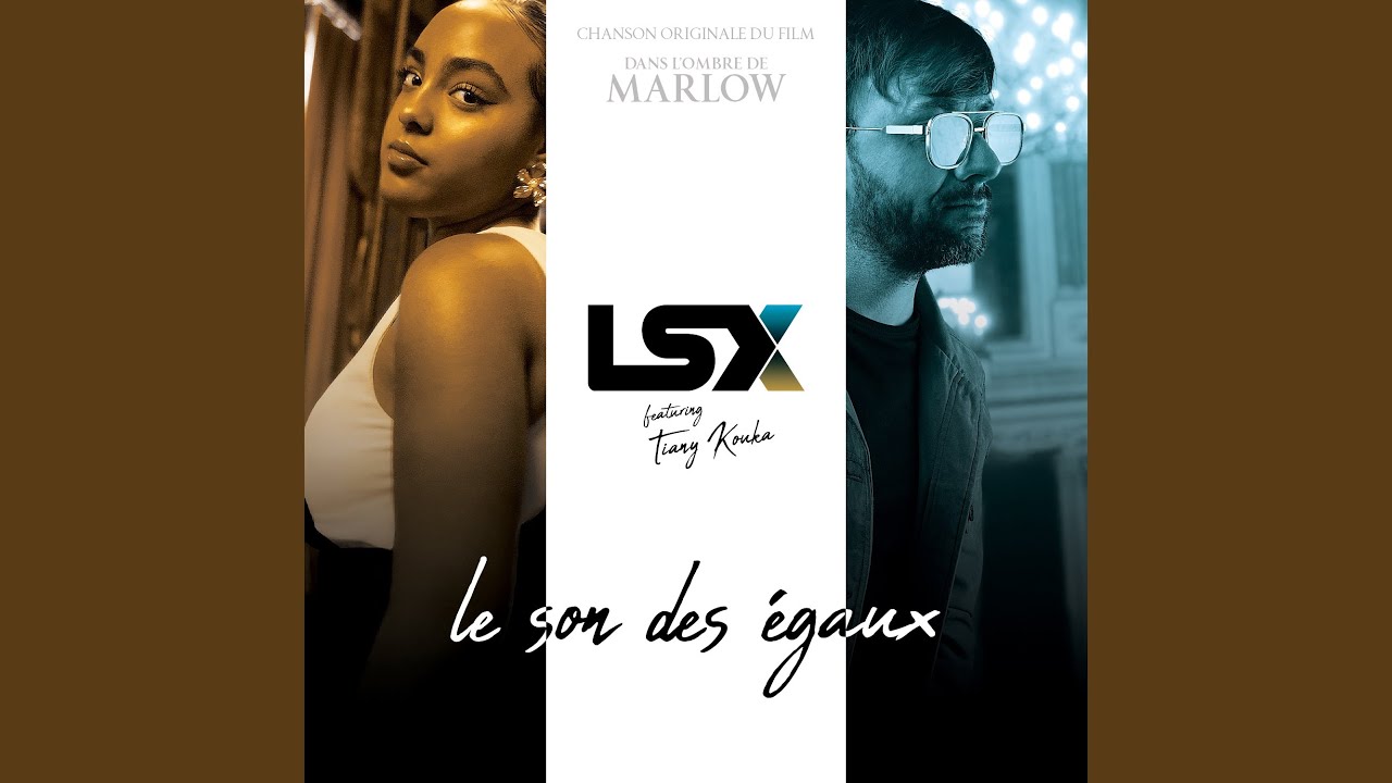 Le son des égaux (feat. Tiany Kouka) (Chanson originale du film 