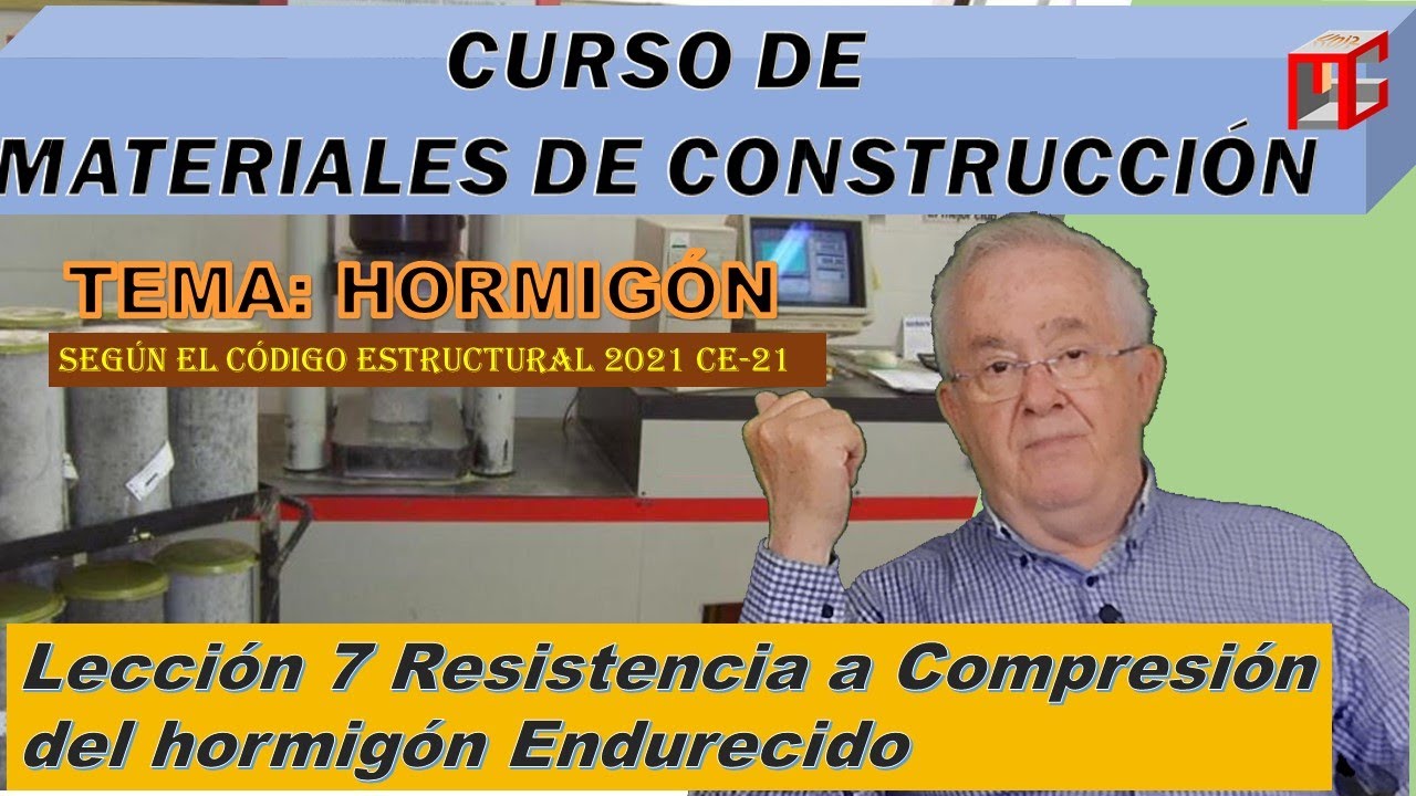 🏗 RESISTENCIA A COMPRESIÓN del Hormigón Endurecido, según el Código Estructural 2021 🏗