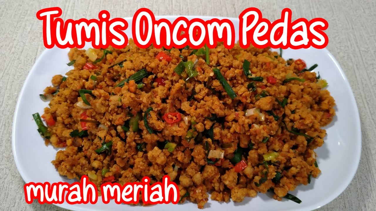 Oseng Oncom enak | pedas dan simple
