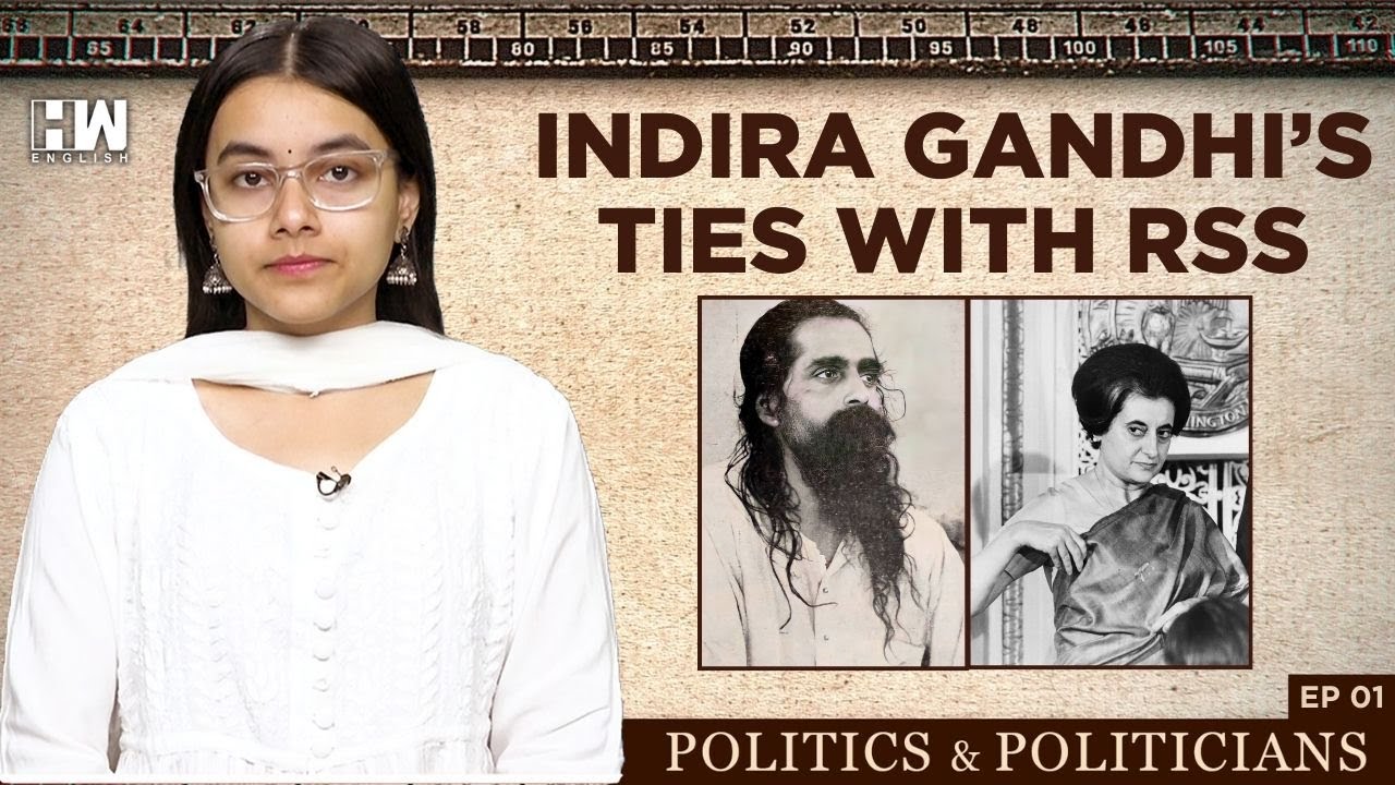 Politics & Politicians | The Truth About RSS-Indira Gandhi Relations