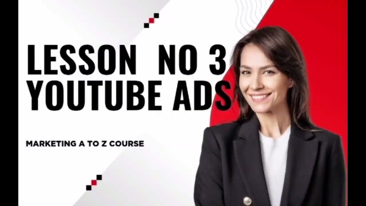 New lesson  No 3YouTube ADS 