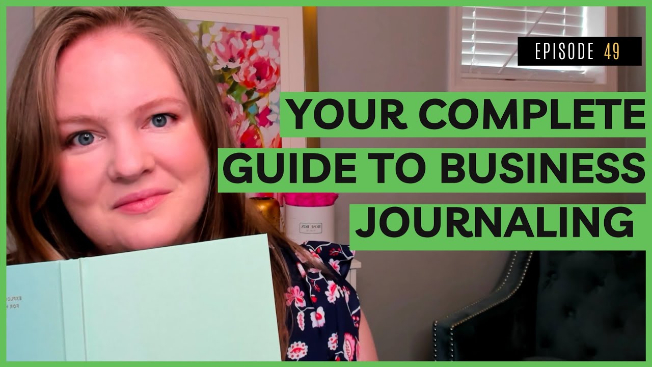 YOUR COMPLETE GUIDE TO BUSINESS JOURNALING | Free Business Journal Template