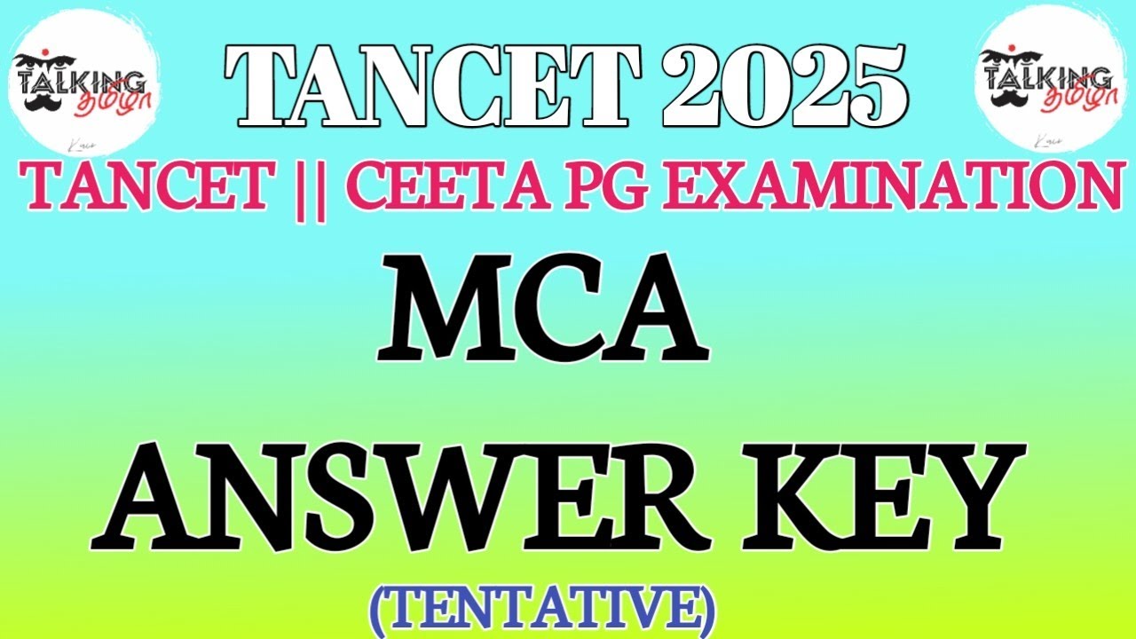 TANCET 2025 || MCA 2025 || ANSWER KEY || MCA 2025 ENTRANCE TENTATIVE ANSWER KEY || @talkingtamila