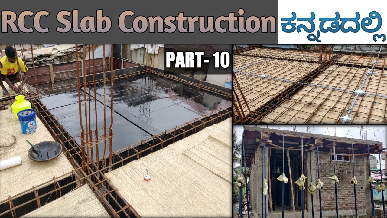 ಕನ್ನಡದಲ್ಲಿ RCC Slab construction | Construction part 10