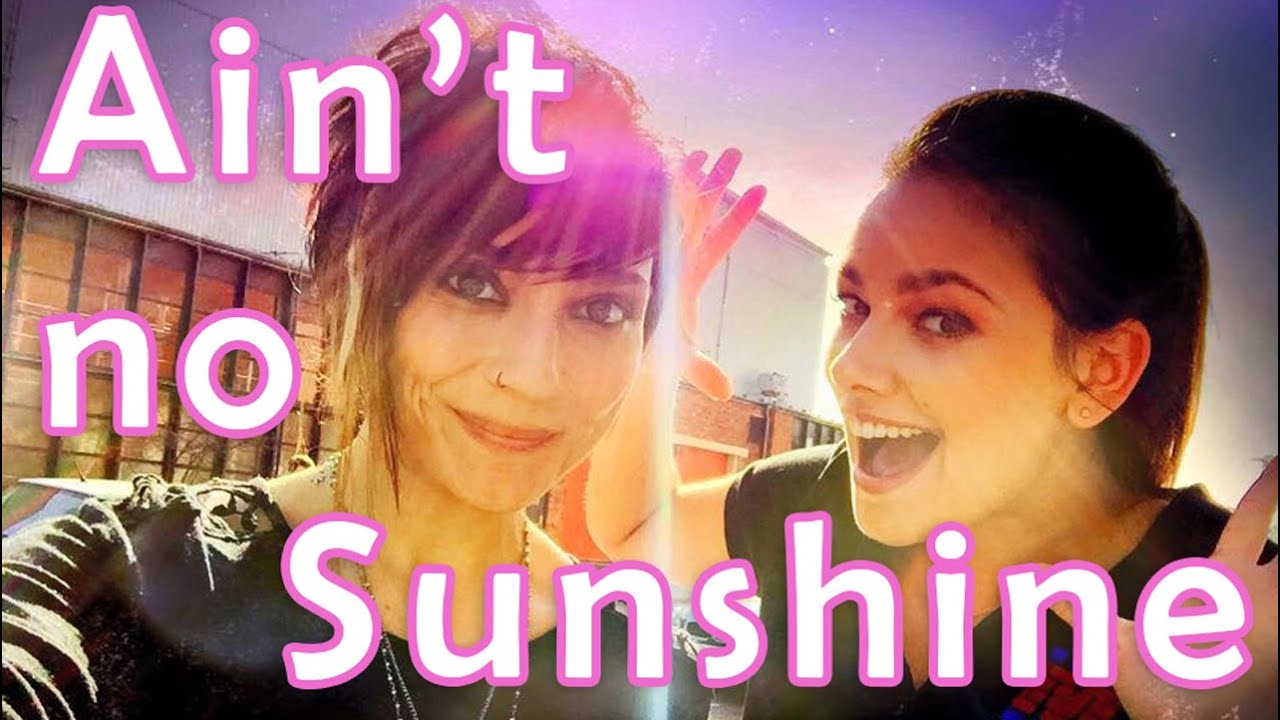 Anni & Jasmin - Ain't no sunshine