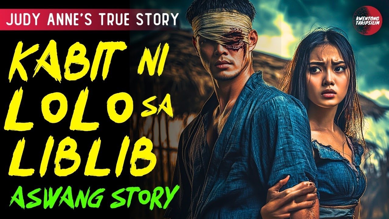 KABIT NI LOLO SA LIBLIB _ Kwentong Aswang _ True Story.