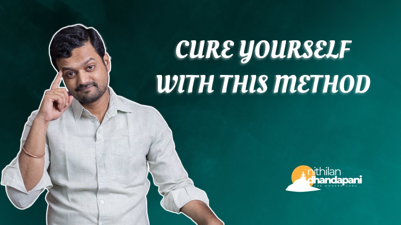 நாள்பட்ட தொந்தரவிலிருந்து விடுபட உதவும் எளிய தியான முறை | How to get cured faster by Yourself | ண்ட்