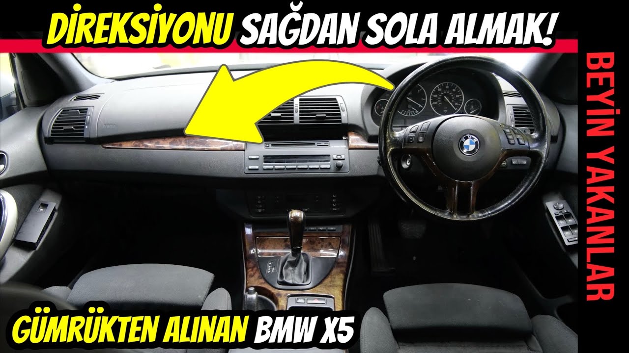 Sağdan Direksiyonlu Aracı Sola Çevirmek | Gümrükten Alınan BMW X5 ile Maliyet, Süre ve Zorluklar
