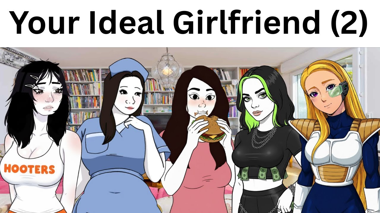 Your Ideal Girlfriend be like (Part 2)