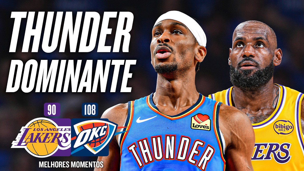 THUNDER CONTROLA LEBRON e abre vantagem vs. LAKERS - Melhores Momentos