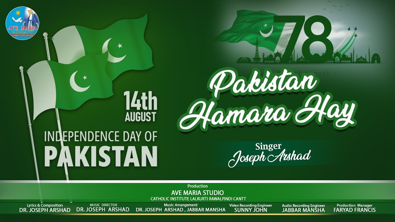 New Mili Nagma 2025: Pakistan Hamara Hay II Lyrics ,Composition & Singer Dr. Joseph Arshad II