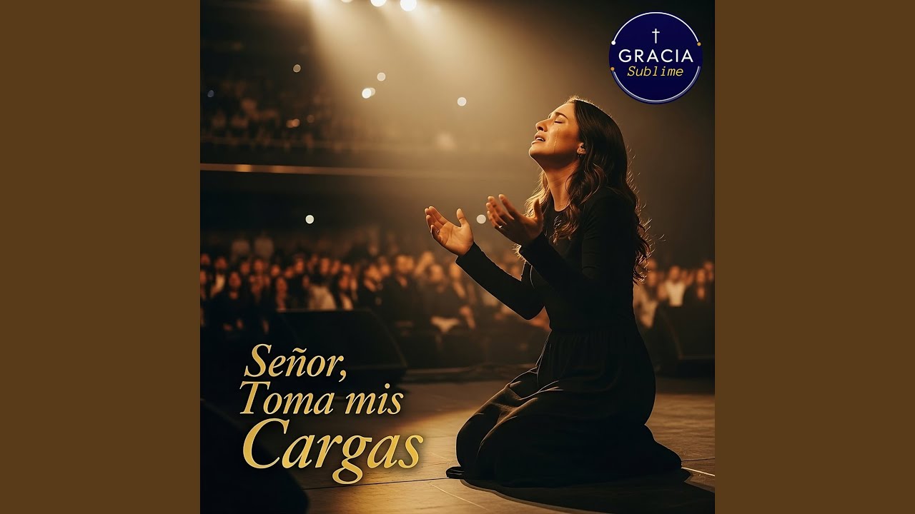 Señor, Toma mis Cargas