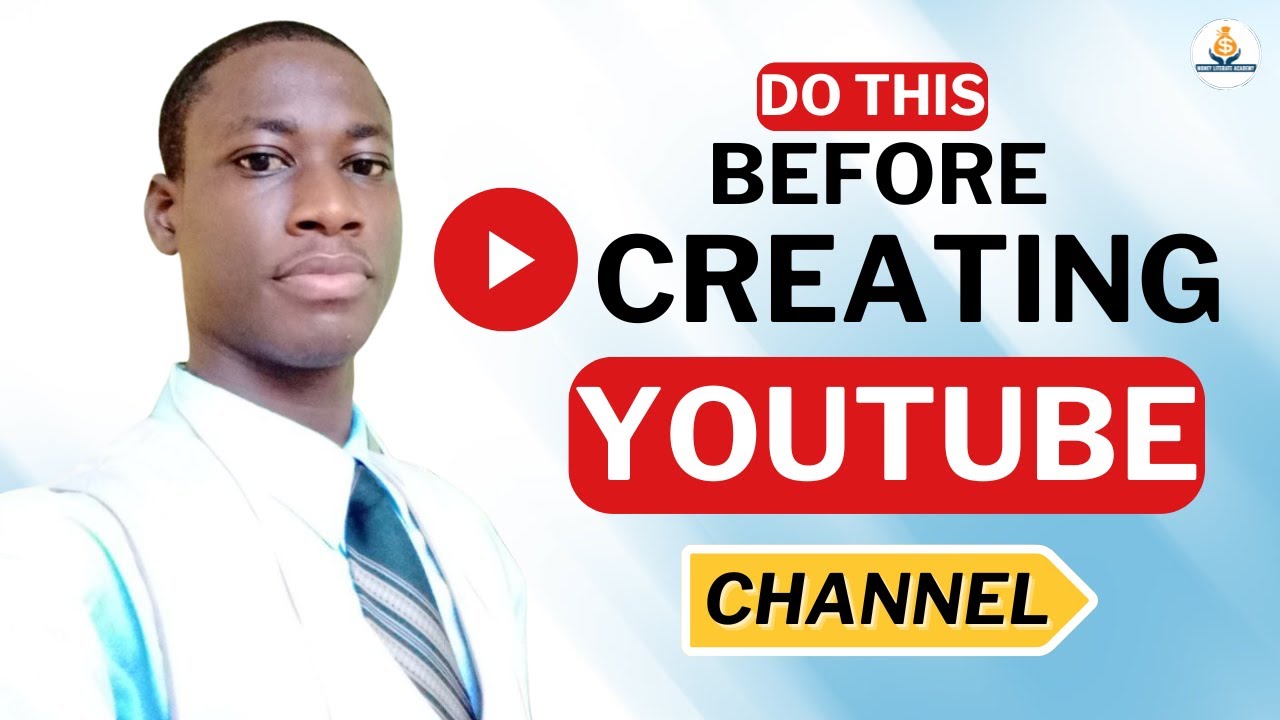 6 IMPORTANT THINGS TO DO BEFORE CREATING YOUTUBE CHANNEL