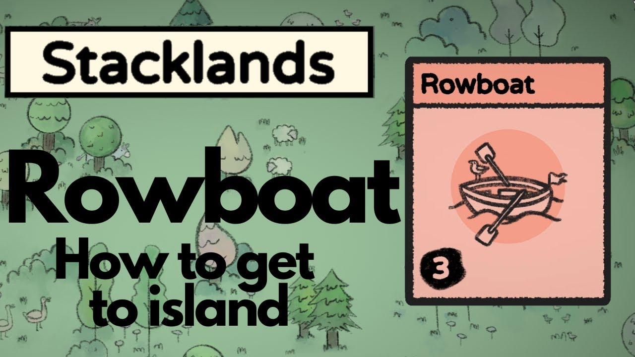 How to get to island | Rowboat | Stacklands